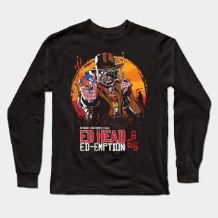 Ed Head Ed-emption Long Sleeve T-Shirt